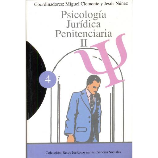 PSICOLOGÍA JURÍDICA  PENITENCIARIA. Vol.2. Clemente, M y Núñez, J.