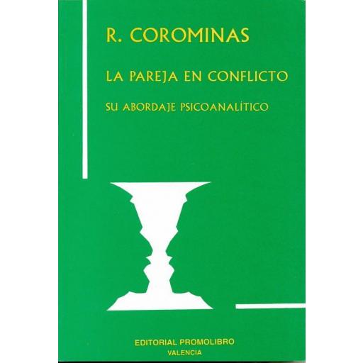 LA PAREJA EN CONFLICTO. SU ABORDAJE PSICOANALÍTICO. (Edición digital descargable. PDF)