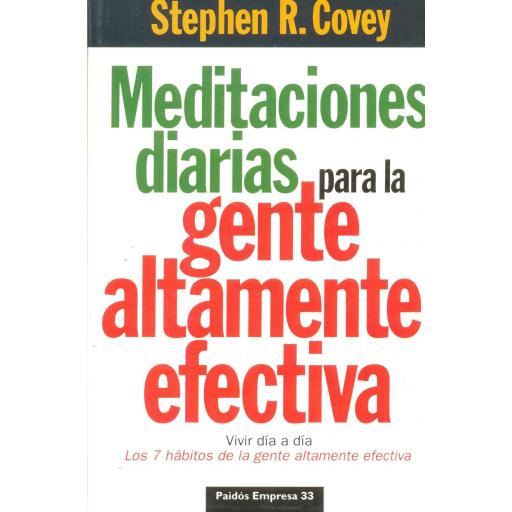 MEDITACIONES DIARIAS PARA LA GENTE ALTAMENTE  EFECTIVA. Covey.R, S.