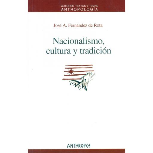 NACIONALISMO, CULTURA Y TRADICIÓN. Fernández de la Rota, JA.