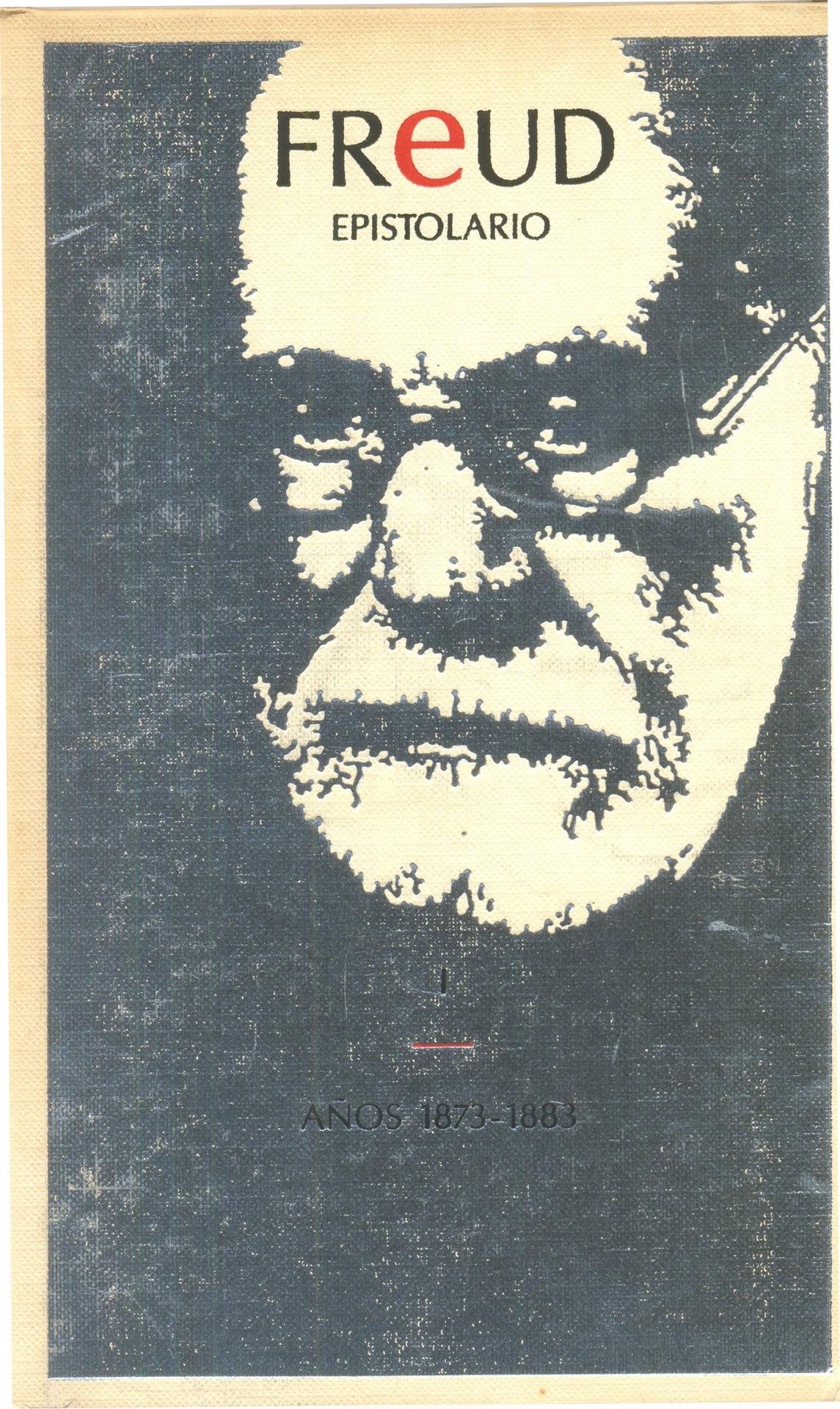 EPISTOLARIO. Años 1873-1883. Freud, S.