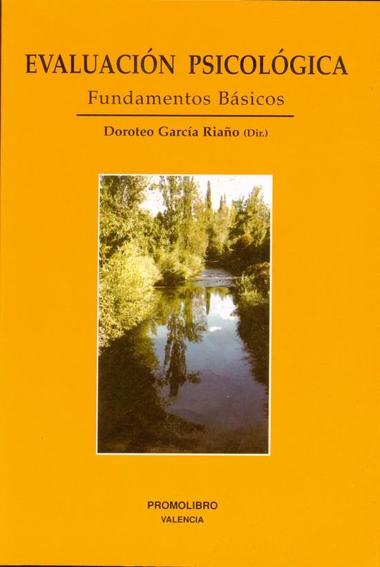 EVALUACIÓN PSICOLÓGICA. FUNDAMENTOS BÁSICOS (2ª Ed.)