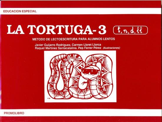 LA TORTUGA - 3 (t,n,d,ll). Método de lectoescritura para alumnos lentos.