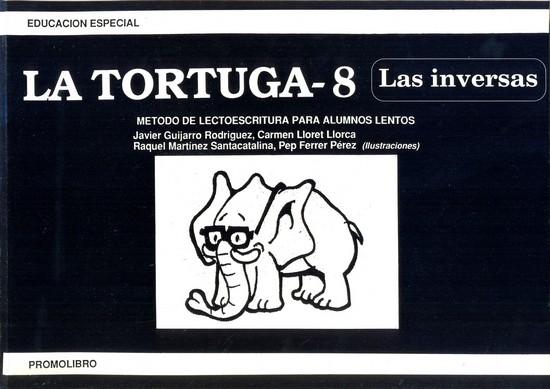  LA TORTUGA-8 (las inversas). Método de lectoescritura para alumnos lentos.