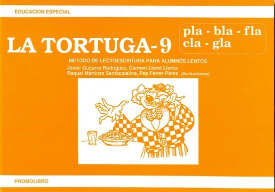 LA TORTUGA-9 (pla,bla,fla,cla,gla)