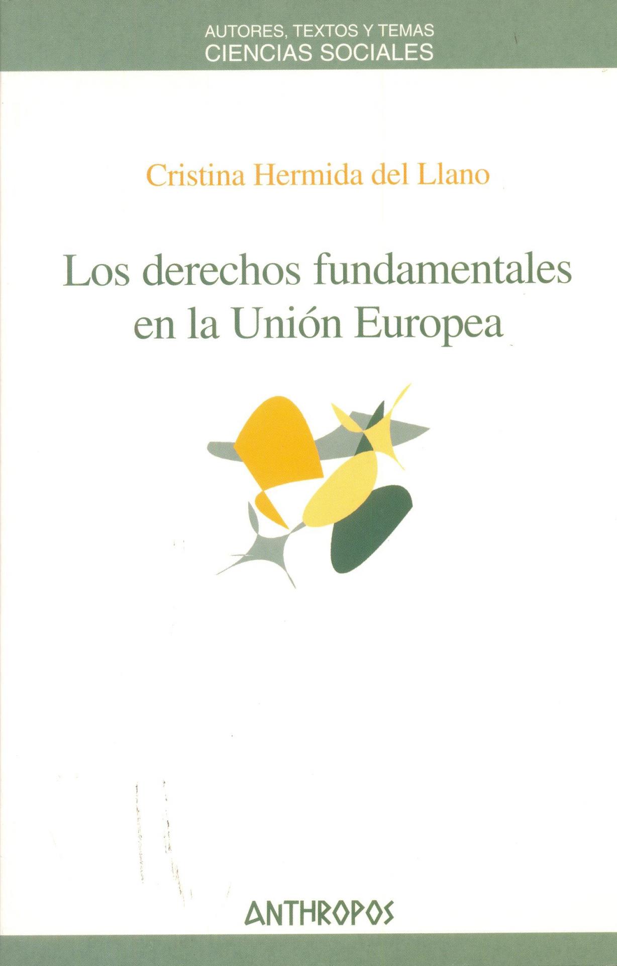 LOS DERECHOS FUNDAMENTALES EN LA UNIÓN EUROPEA. Hermida, C.