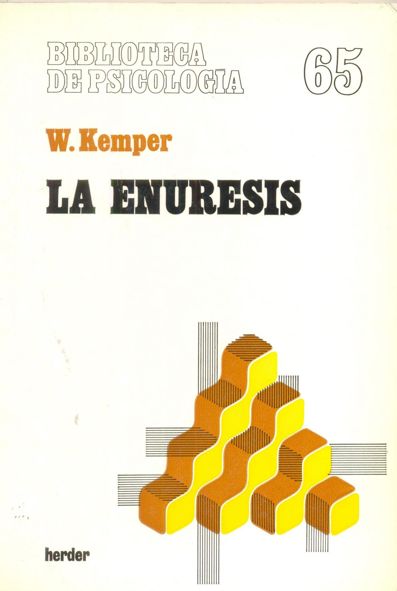 LA ENURESIS. Kemper, W.