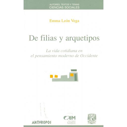 DE FILIAS Y ARQUETIPOS. León Vega, E.