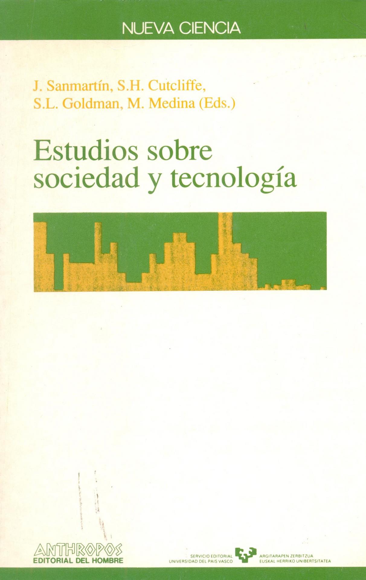 ESTUDIOS SOBRE SOCIEDAD Y TECNOLOGÍA.  Sanmartín, S; Cutcliffe, H.
