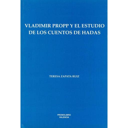 VLADIMIR PROPP Y EL ESTUDIO DE LOS CUENTOS DE HADAS