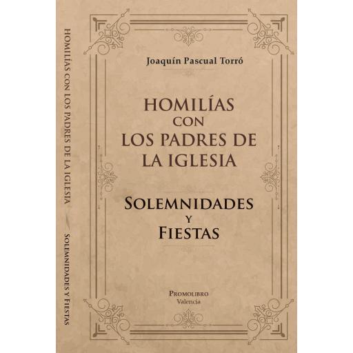  1. Homilías con los Padres de la Iglesia. Solemnidades y fiestas. (EDICIÓN DESCARGABLE. PDF)