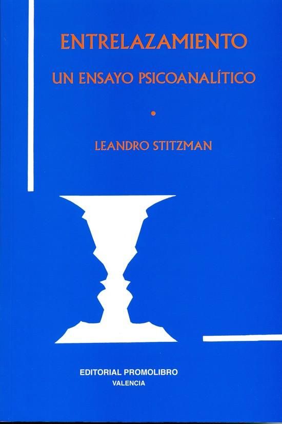 ENTRELAZAMIENTO. UN ENSAYO PSICOANALÍTICO