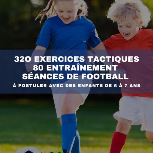 PREBENJAMINES : DÉVELOPPEMENT DE L'INTELLIGENCE TACTIQUE AU STADE DE 6-7 ANS