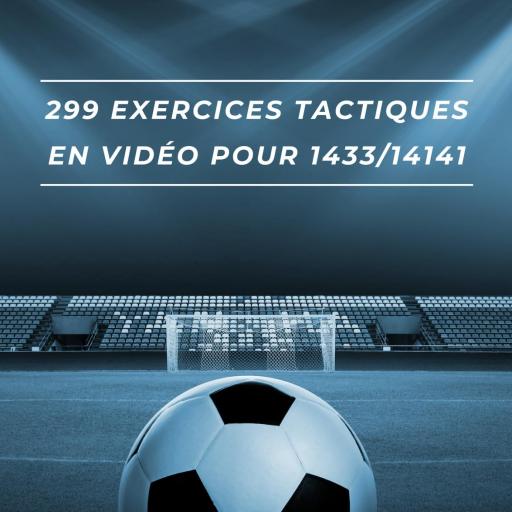 299 EXERCICES TACTIQUES EN VIDÉO POUR 1433/14141