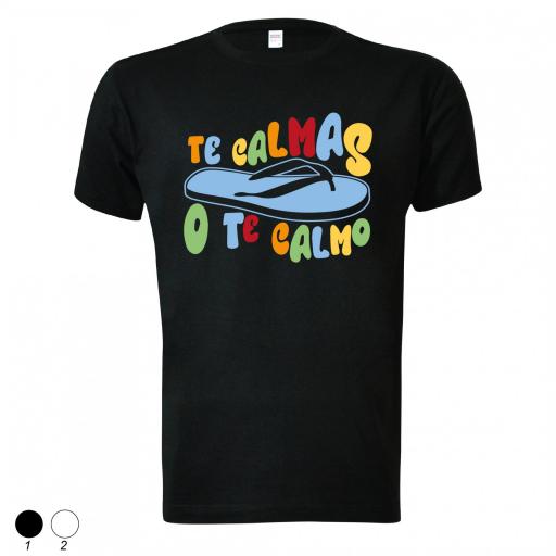 Camiseta te calmas o te calmo chancla [0]