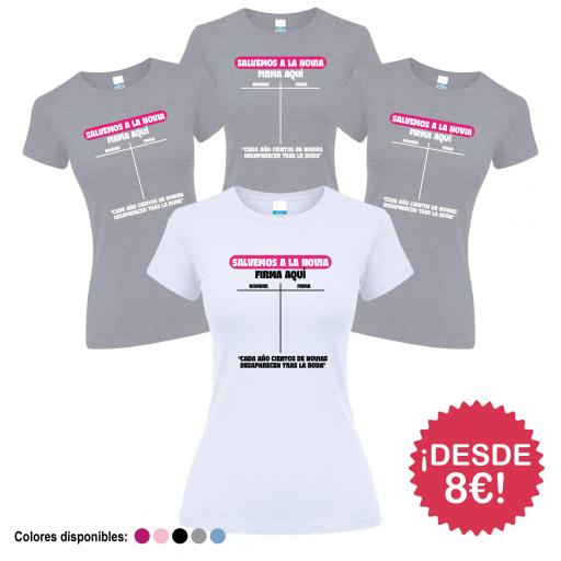 Camisetas Despedida Soltera Salvemos a la Novia Firma ¡Desde 8€! [2]