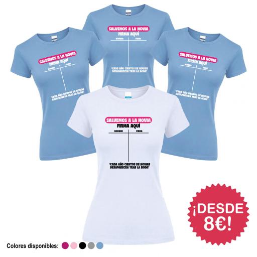 Camisetas Despedida Soltera Salvemos a la Novia Firma ¡Desde 8€! [3]