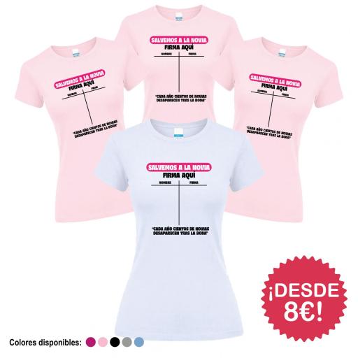 Camisetas Despedida Soltera Salvemos a la Novia Firma ¡Desde 8€!