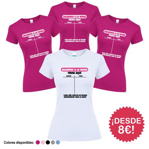 Camisetas Despedida Soltera Salvemos a la Novia Firma ¡Desde 8€! [1]