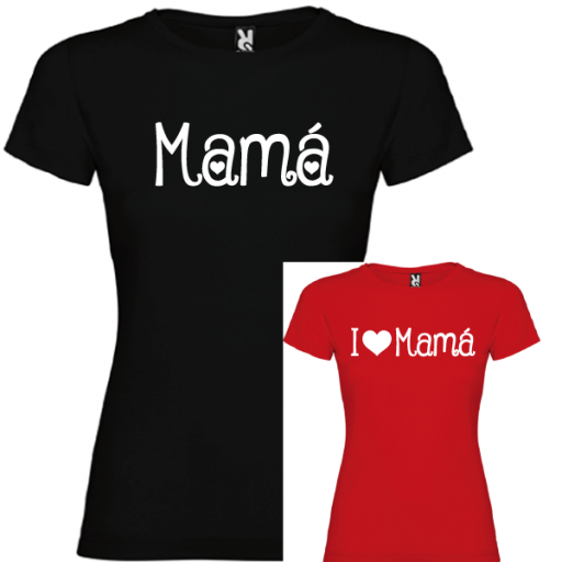 2 Camisetas Mama, I Love Mama (NIÑA)
