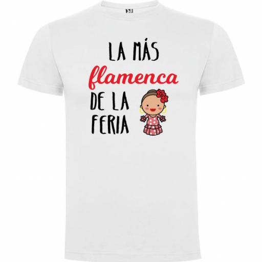 Camiseta la mas flamenca de la feria