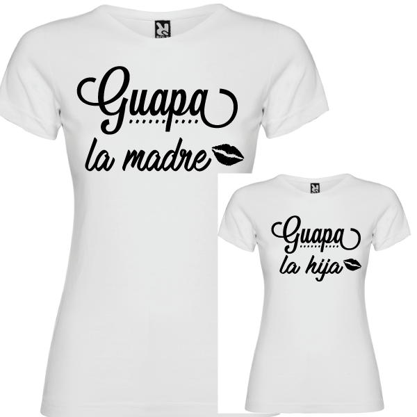 2 Camisetas Guapa la Madre, Guapa la Hija