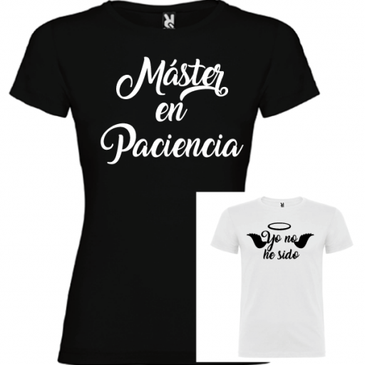 2 Camisetas Máster en Paciencia y Yo no he Sido (NIÑO) [1]