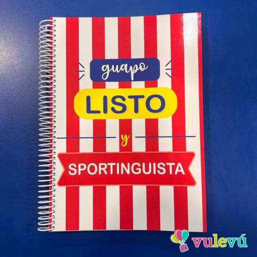 Libreta "Guapo listo y sportinguista"