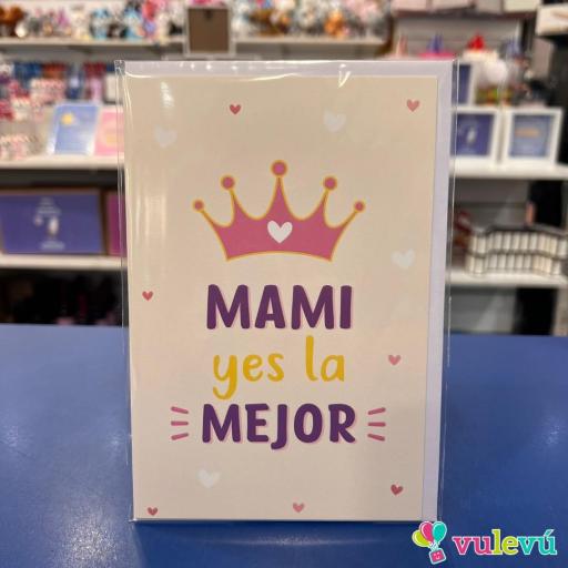 Postal + sobre " Mami yes la mejor"
