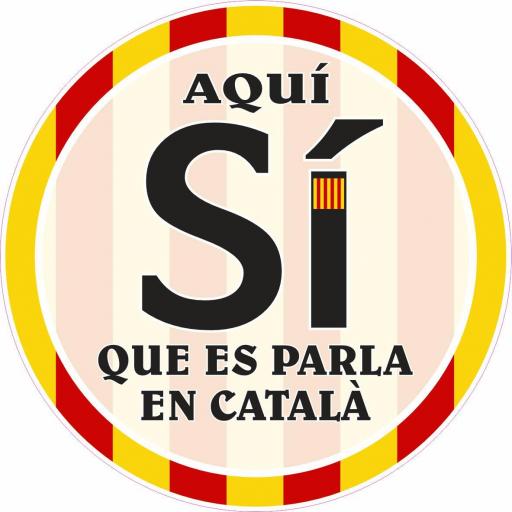 Adhesius Aquí SÍ que es parla en català Fons 10 cm [0]