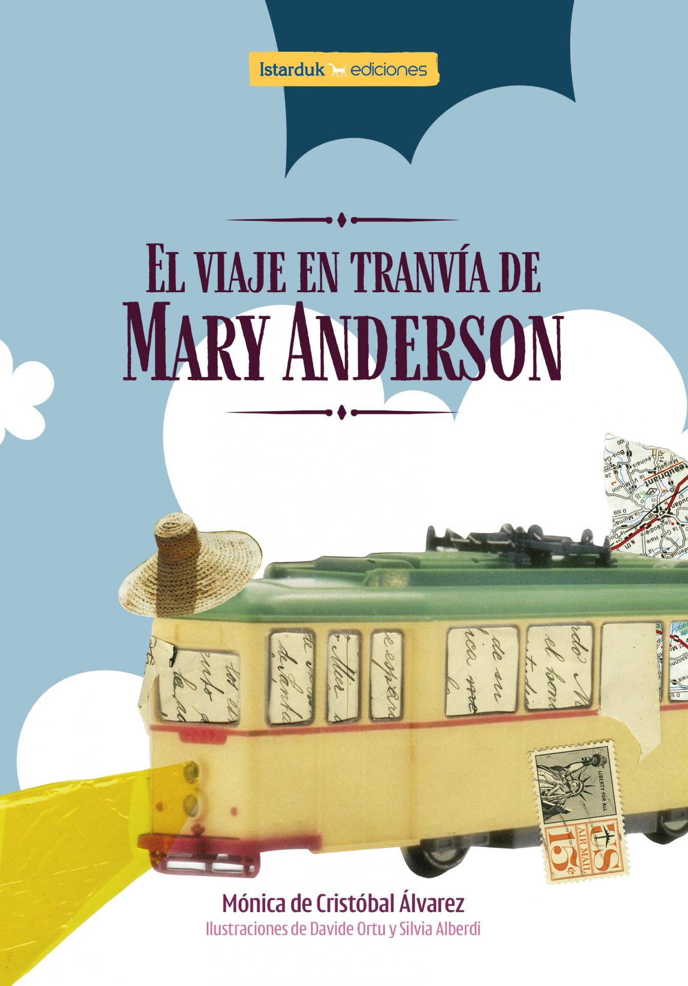 El viaje en tranvía de Mary Anderson