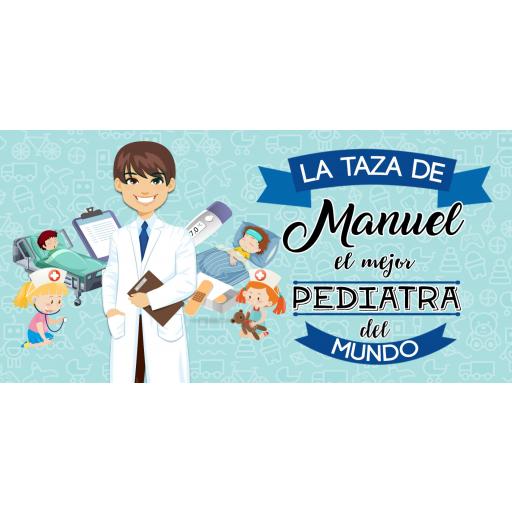 Taza para el mejor Pediatra Personalizada [1]