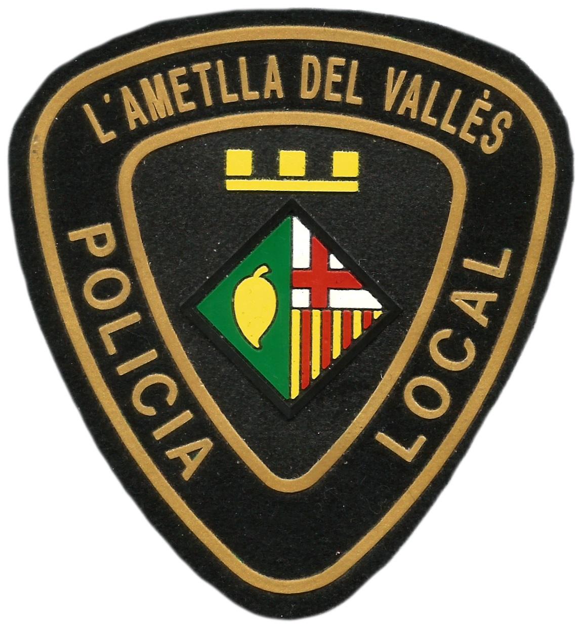 Policía Local L´Ametlla del Vallés Cataluña parche insignia emblema distintivo