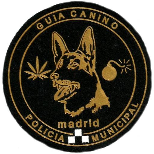 PARCHE POLICÍA MUNICIPAL MADRID GUÍA CANINO DETECTA EXPLOSIVOS Y DROGAS [0]