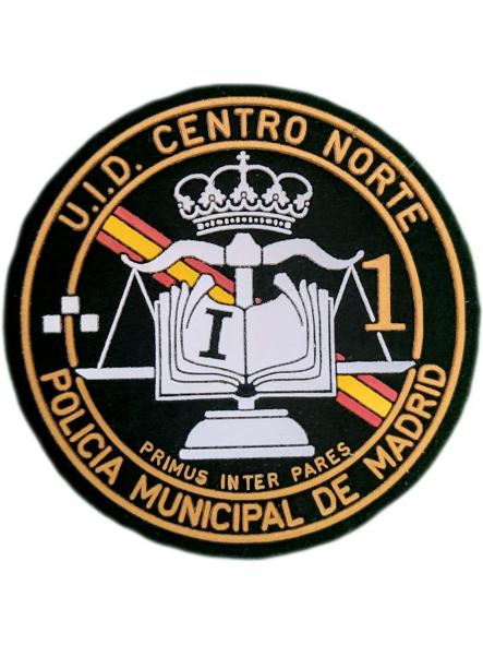 Policía Municipal Madrid UID Centro Norte parche insignia emblema distintivo