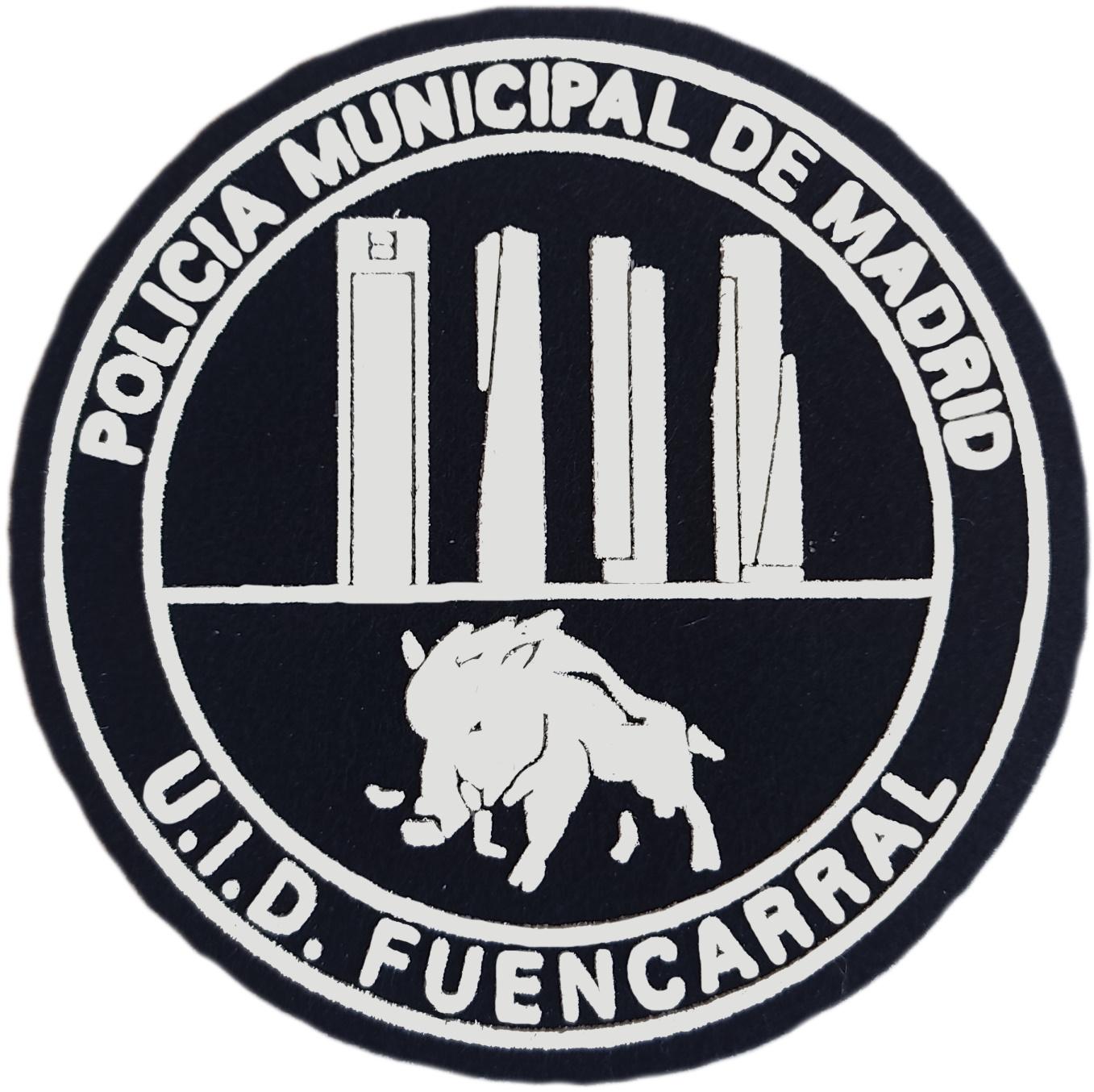 Policía Municipal Madrid Distrito Fuencarral UID parche insignia emblema distintivo