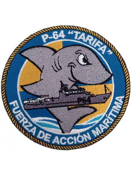 Ejército Armada Española Fuerza de Acción Marítima P-64 Tarifa parche insignia emblema Navy patch ecusson