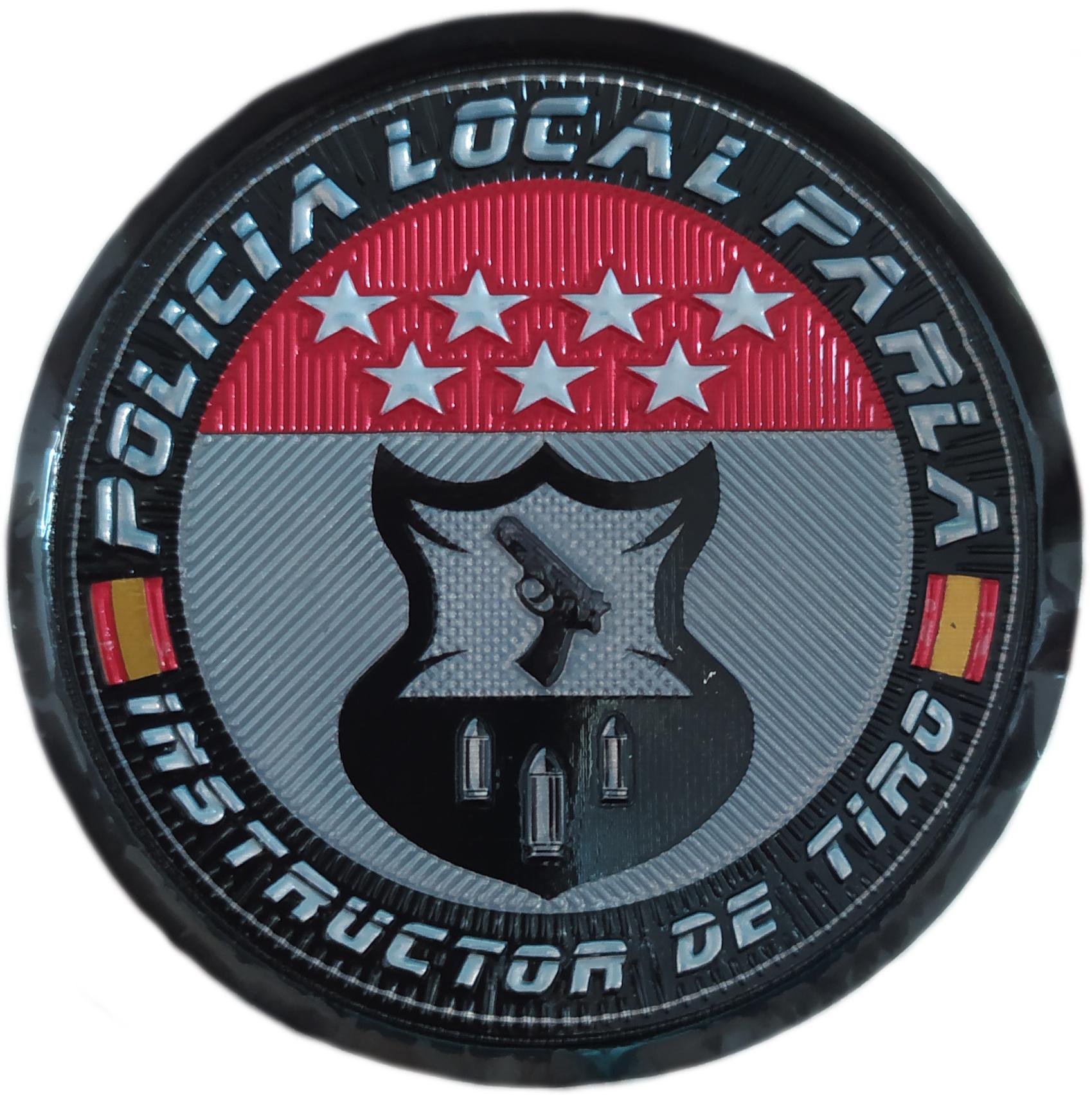 Policía Local Parla Madrid Instructor de Tiro parche insignia emblema distintivo police patch ecusson