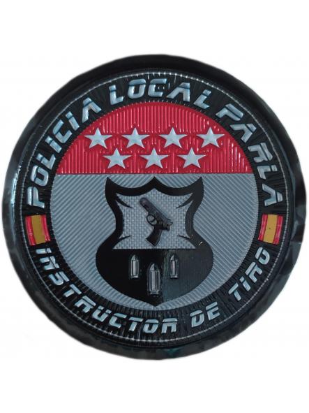 Policía Local Parla Madrid Instructor de Tiro parche insignia emblema distintivo police patch ecusson [0]