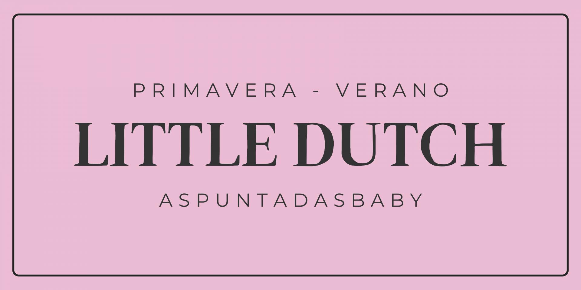 ▸ Little Dutch
