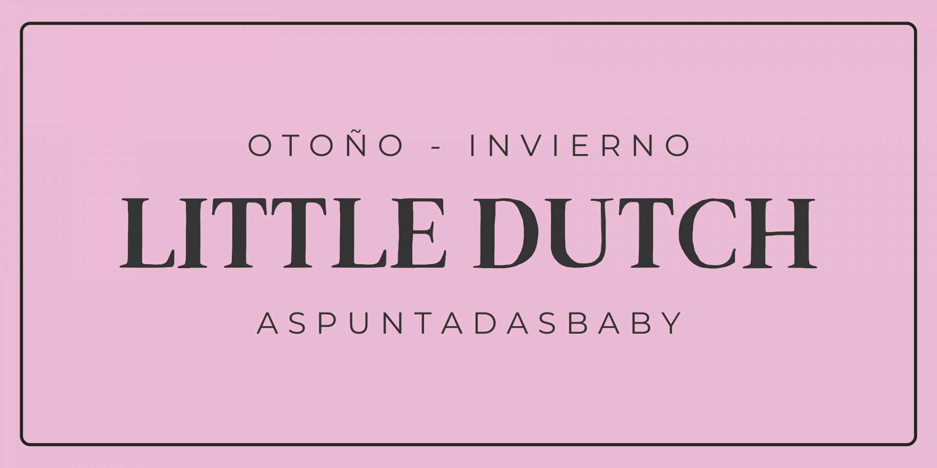 ▸ Little Dutch