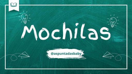 ▸ Mochilas