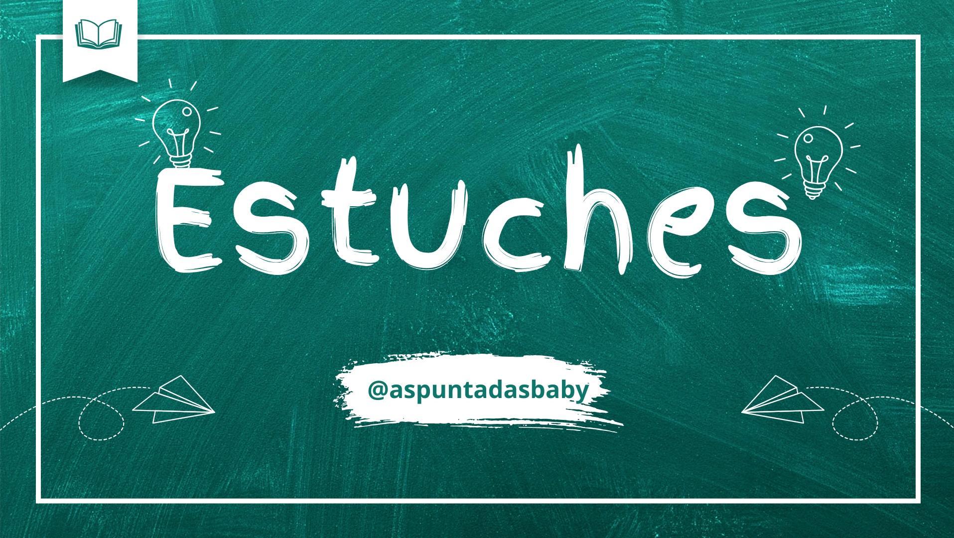 ▸ Estuches