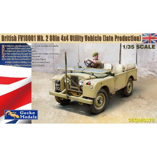 1/35 Land Rover FV18001 Mk.2 4X4 Late production