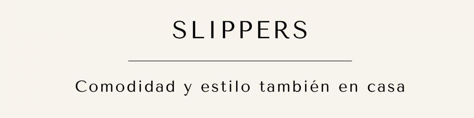 ZAPATILLAS DE CASA