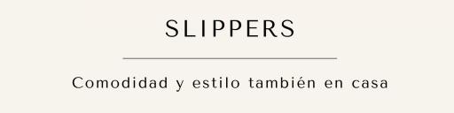 ZAPATILLAS DE CASA