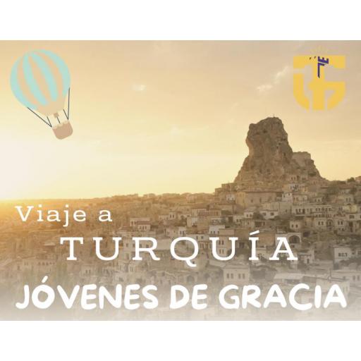 INSCRIPCIÓN TOUR TURQUÍA JÓVENES DE GRACIA