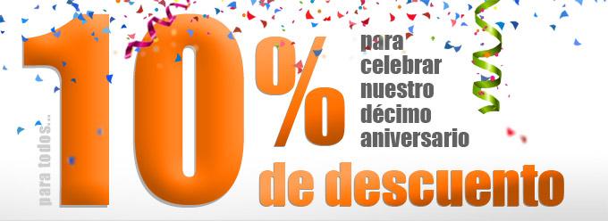 DESCUENTO 10º ANIVERSARIO!!!! 