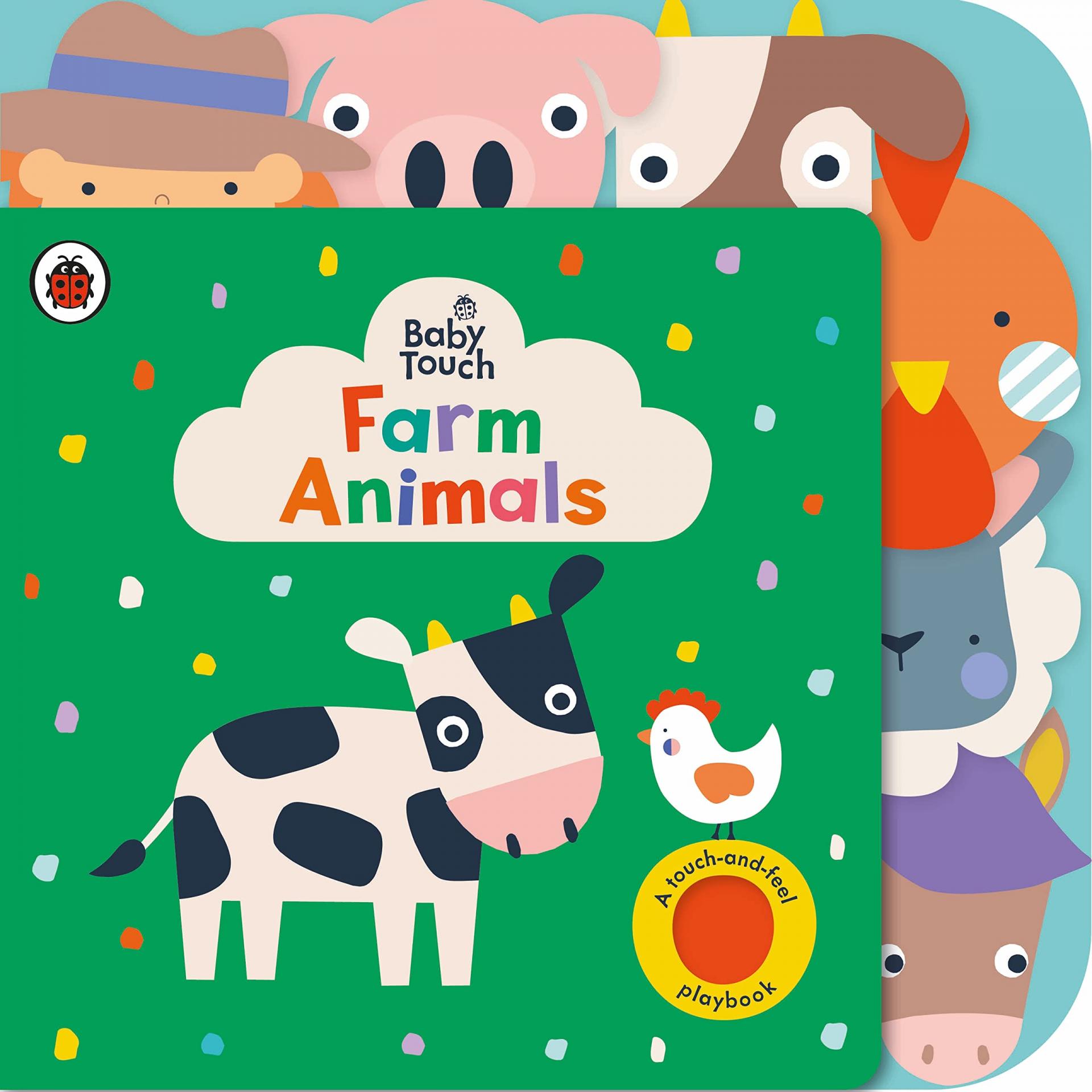 Baby Touch: Farm Animals: A touch-and-feel playbook 