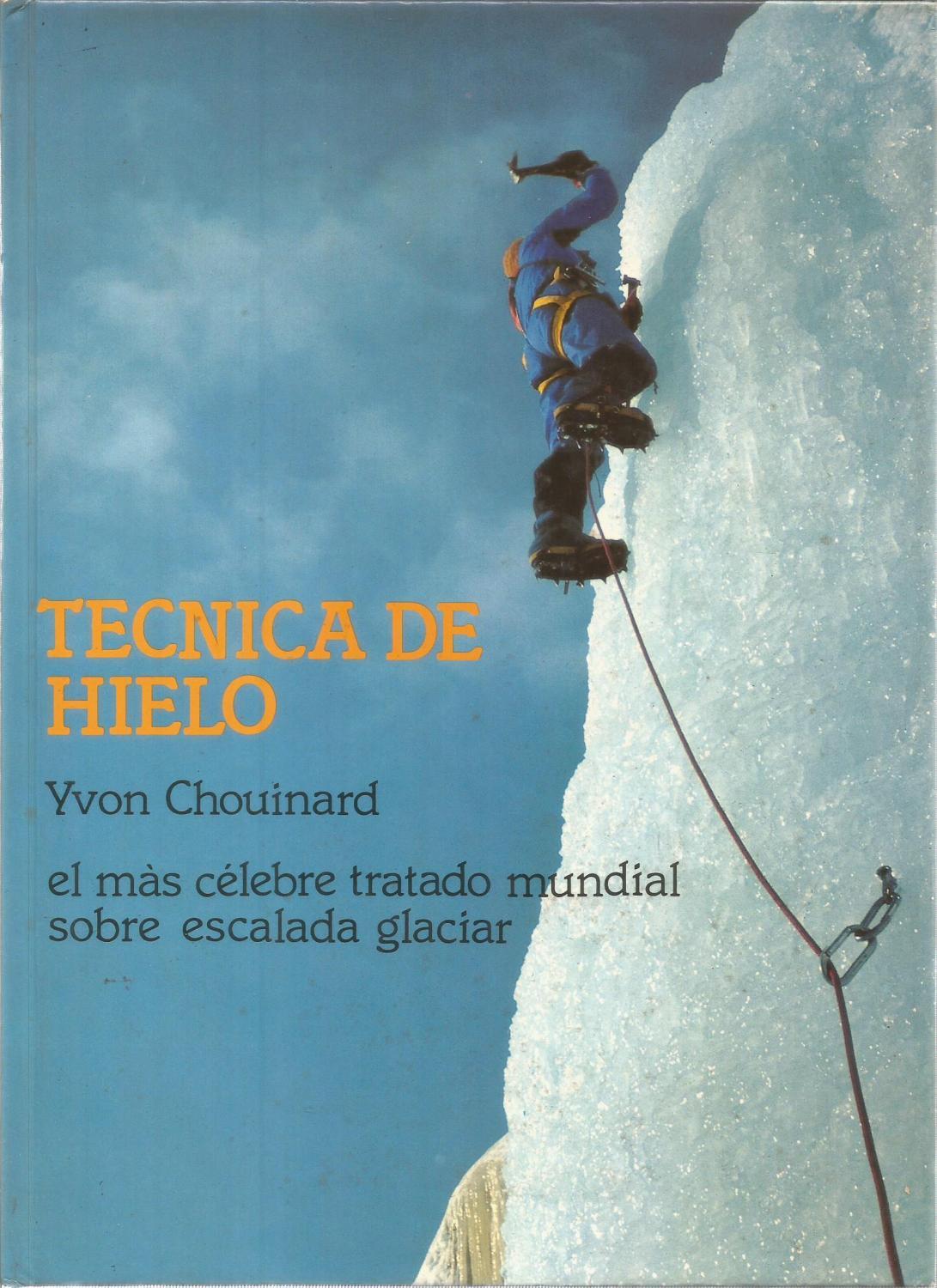 TÉCNICA DE HIELO, Yvon Chouinard